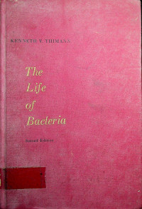 The Life of Bacteria
