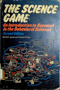 THE SCIENCE GAME, An Introduction to Research in the Social Sciences, Second Edition