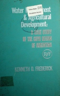 Water Management & Agricultureal Development: A CASE STUDY OF THE CUYO REGION OF ARGENTINA