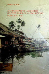 A GRAMMAR OF ACEHNESE ON THE BASIS OF A DIALECT OF NORTH ACEH