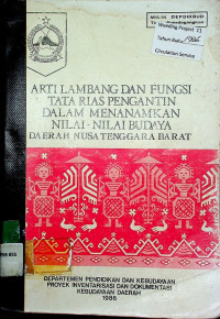 ARTI LAMBANG DAN FUNGSI TATA RIAS PENGANTIN DALAM MENANAMKAN NILAI - NILAI BUDAYA DAERAH NUSA TENGGARA BARAT