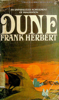 DUNE: AN UNPARALLELED ACHIEVEMENT OF IMAGINATION