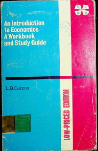 An Introduction to Economics: A WORKBOOK AND STUDY GUIDE