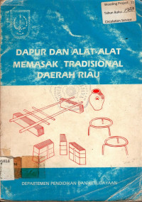 DAPUR DAN ALAT - ALAT MEMASAK TRADISIONAL DAERAH RIAU