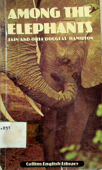 AMONG THE ELEPHANTS, IAIN AND ORIA DOUGLAS-HAMILTON