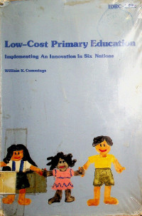 Low-Cost Primary Education : Implementing An Innovation In Six Nations