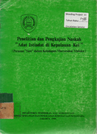 Penelitian dan Pengkajian Naskah “Adat Istiadat di Kepulauan Kei” : Peranan “Sasi” dalam Kehidupan Masyarakat Maluku)