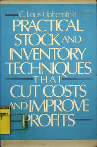 PRACTICAL STOCK AND INVENTORY TECHNIQUES THAT CUT COSTS AND INPROVE PROFITS