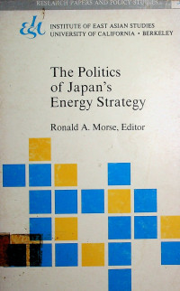 The Politics of Japan's Energy Strategy