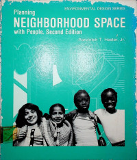 Planning NEIGHBORHOOD SPACE with People, Second Edition