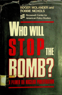 WHO WILL STOP THE BOMB? ; A PRIMER ON NUCLEAR PROLIFERATION