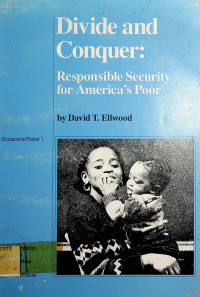 Divide and Conquer: Responsible Security for America''s Poor
