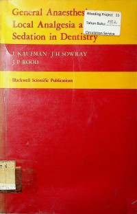 General Anaesthesia Local Analgesia and Sedation in Dentistry