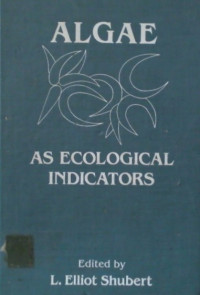 ALGAE  AS  ECOLOGICAL INDICATORS