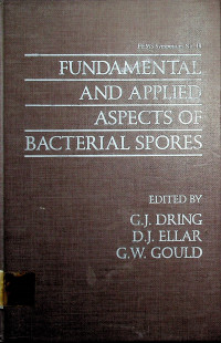 Fundamental and Applied Aspects of Bacterial Spores