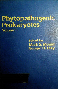 Phytopathogenic Prokaryotes : Volume 1