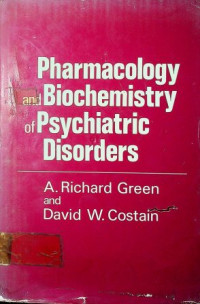 Pharmacology and Biochemistry of Psychiatric Disorders