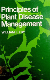 Principles of Plant Disease Management