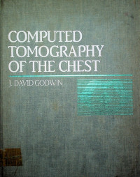 COMPUTED TOMOGRAPHY OF THE CHEST