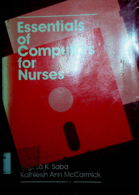 Essentials of Computers for Nurses