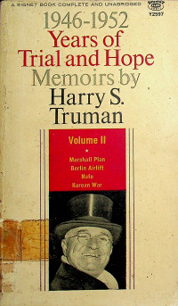 1946-1952 Years of Trial and Hope Memoirs Volume II