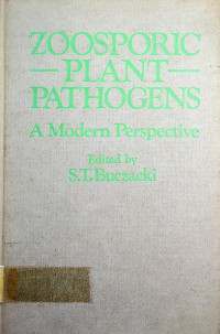 ZOOSPORIC PLANT PATHOGENS: A Modern Perspective