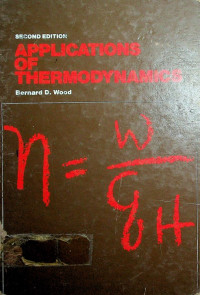 APPLICATIONS OF THERMODYNAMICS, Second Edition