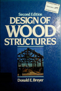 DESIGN OF WOOD STRUCTURES, Second Edition