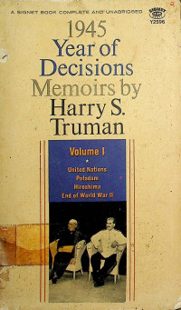 1945 Year of Decisions Memoirs Volume I