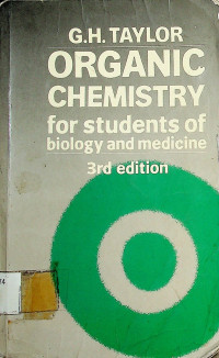 ORGANIC CHEMISTRY: for student of biology and medicine, 3rd edition