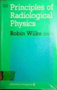 Principles of Radiological Physics, Second Edition