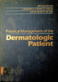 Practical Management of the Dermatologic Patient