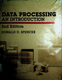 DATA PROCESSING AN INTRODUCTION 2nd Edition