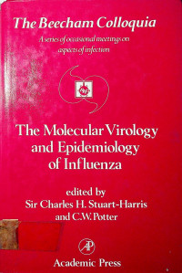The Molecular Virology and Epidemiology of Influenza