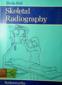 Skeletal Radiography