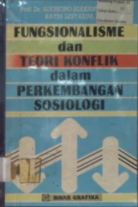 FUNGSIONALISME dan TEORI KONFLIK dalam PERKEMBANGAN SOSIOLOGI