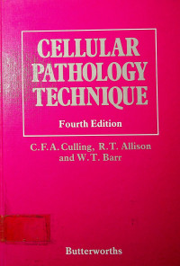 CELLULAR PATHOLOGY TECHNIQUE, FOURTH EDITION