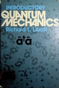 INTRODUCTORY QUANTUM MECHANICS