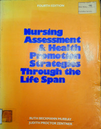 Nursing Assessment & HealthPromotion Strategies Through the Life Span
