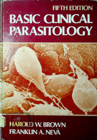BASIC CLINICAL PARASITOLOGY, FIFTH EDITION