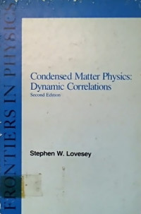 Condensed Matter Physics: Dynamic Correlations, Second Edition