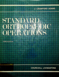 STANDARD ORTHOPAEDIC OPERATIONS, THIRD EDITION