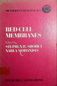METHODS HEMATOLOGY. RED CELL MEMBRANES