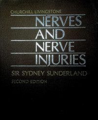 NERVES AND NERVE INJURIES, SECOND EDITION