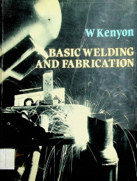 BASIC WELDING AND FEBRICATION