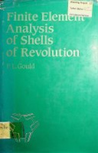 Finite Element Analysis of Shells of Revolution