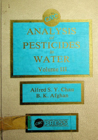 ANALYSIS of PESTICIDES in WATER,  Volume III