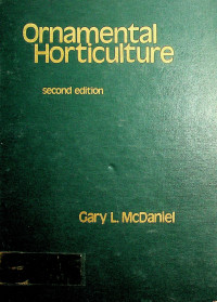 Ornamental Horticulture, second edition