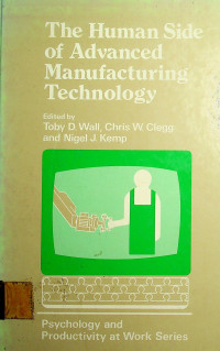 The Human Side of Advenced Manufacturing Technology