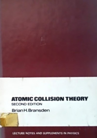 ATOMIC COLLISION THEORY , SECOND EDITION